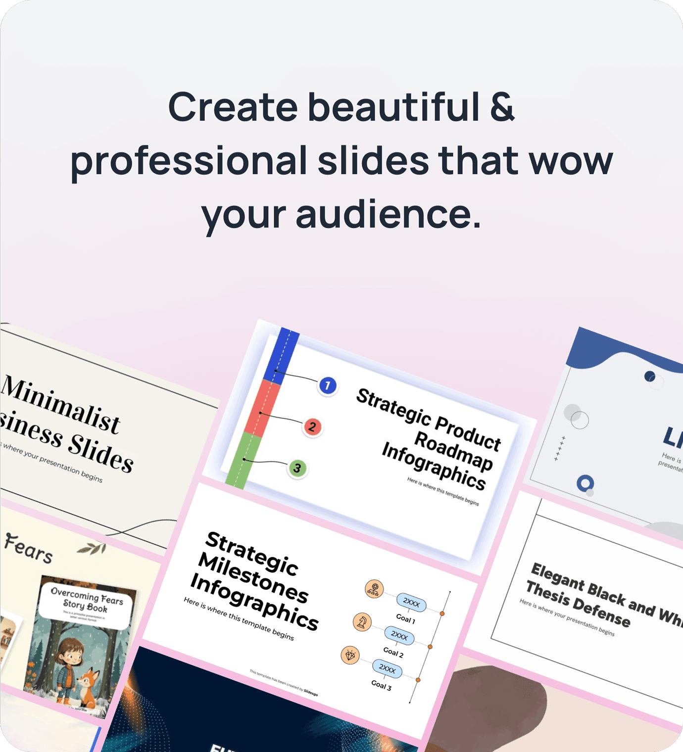 Create beautiful & professional slides that wow your audience..